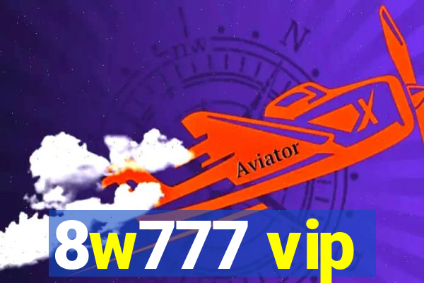 8w777 vip